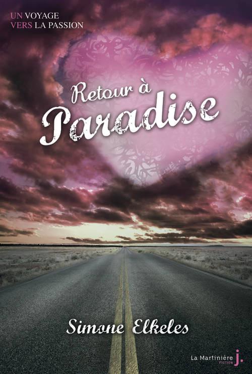 PARADISE - T02 - RETOUR A PARADISE - PARADISE, TOME 2