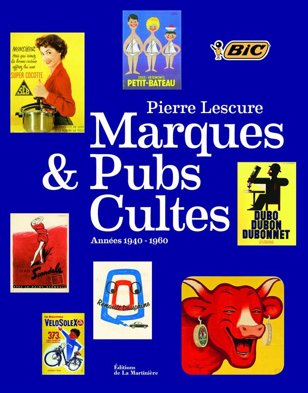 MARQUES ET PUBS CULTES - ANNEES 1940-1960