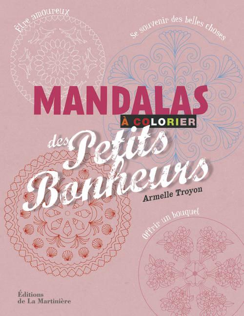 MANDALAS DES PETITS BONHEURS A COLORIER