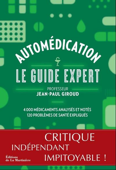 AUTOMEDICATION - LE GUIDE EXPERT