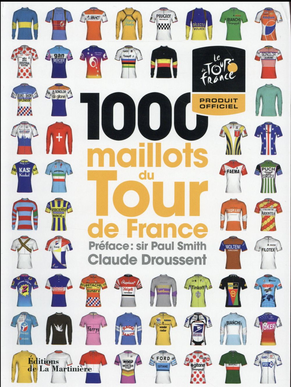 1000 MAILLOTS DU TOUR DE FRANCE