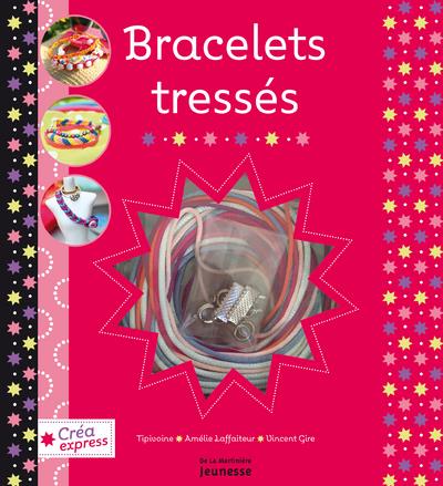BRACELETS TRESSES - CREA EXPRESS