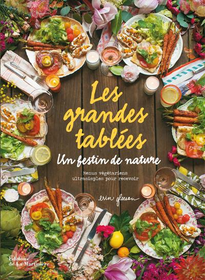 LES GRANDES TABLEES UN FESTIN DE NATURE