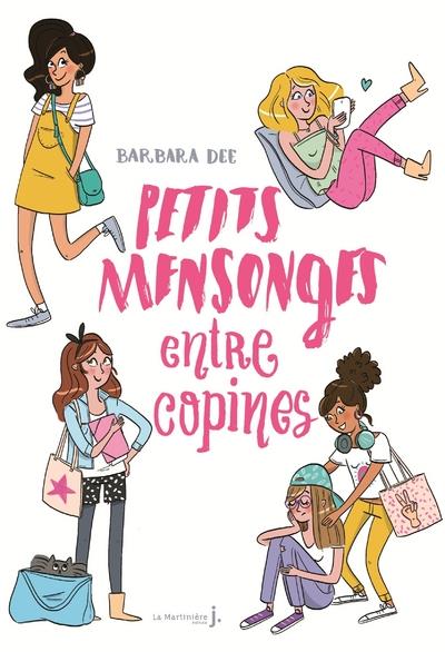 PETITS MENSONGES ENTRE COPINES