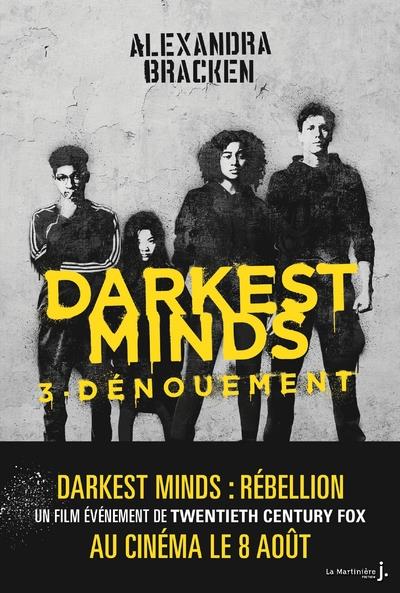 DENOUEMENT - DARKEST MINDS, TOME 3