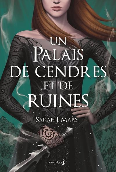 UN PALAIS D EPINES ET DE ROSES T3 - UN PALAIS DE CENDRES ET DE RUINES (ACOTAR)