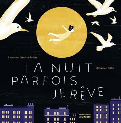 LA NUIT PARFOIS JE REVE