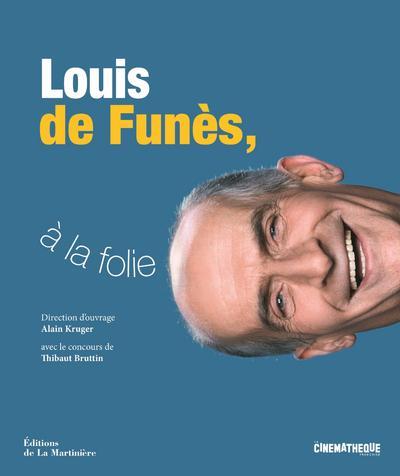 LOUIS DE FUNES, A LA FOLIE
