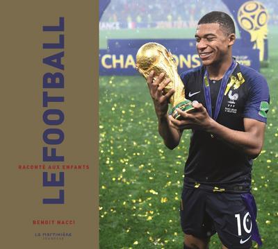 LE FOOTBALL RACONTE AUX ENFANTS