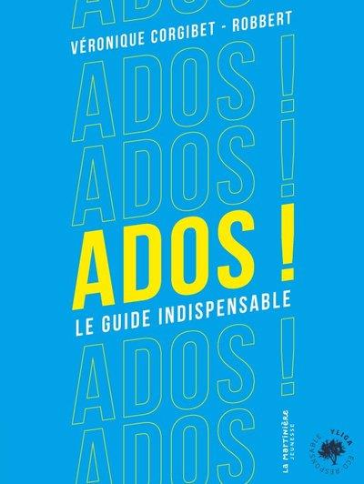 ADOS ! - LE GUIDE INDISPENSABLE