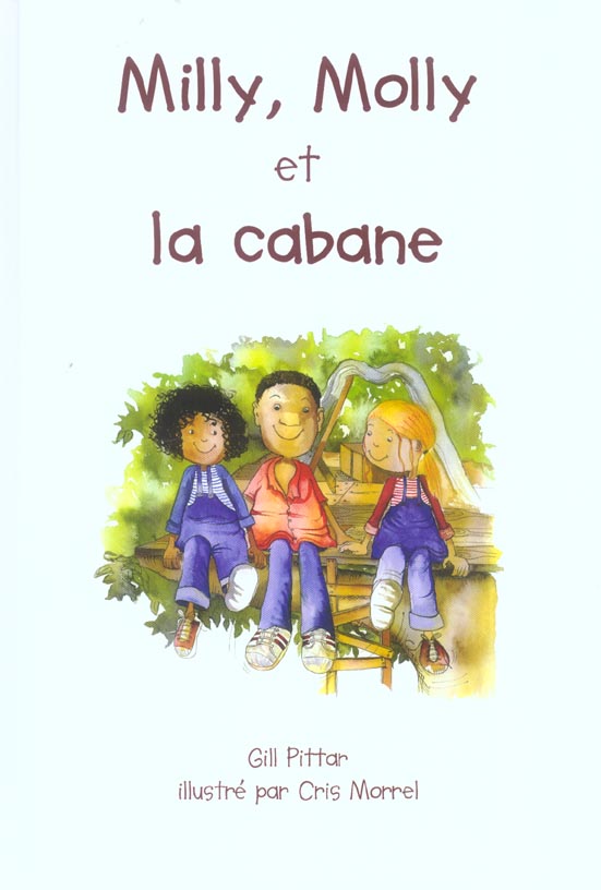 MILLY, MOLLY ET LA CABANE