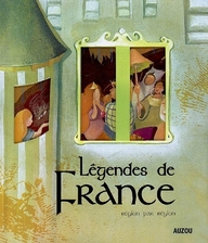 LEGENDES DE FRANCE REGION PAR REGION