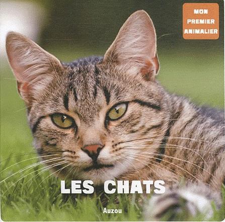 MON PREMIER ANIMALIER - LES CHATS