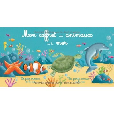 MON COFFRET DES ANIMAUX DE LA MER