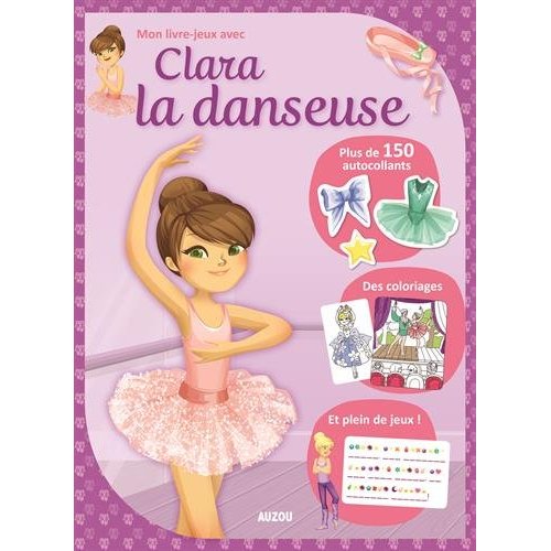 MON LIVRE-JEUX AVEC CLARA LA DANSEUSE