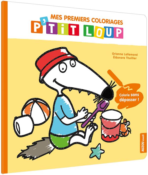 MES PREMIERS COLORIAGES P'TIT LOUP - LES VACANCES