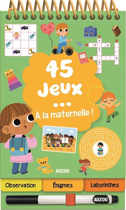 45 JEUX... A LA MATERNELLE !