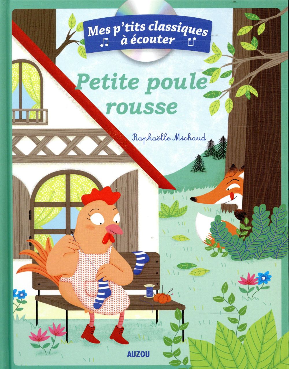 LES P'TITS CLASSIQUES A ECOUTER - PETITE POULE ROUSSE + CD