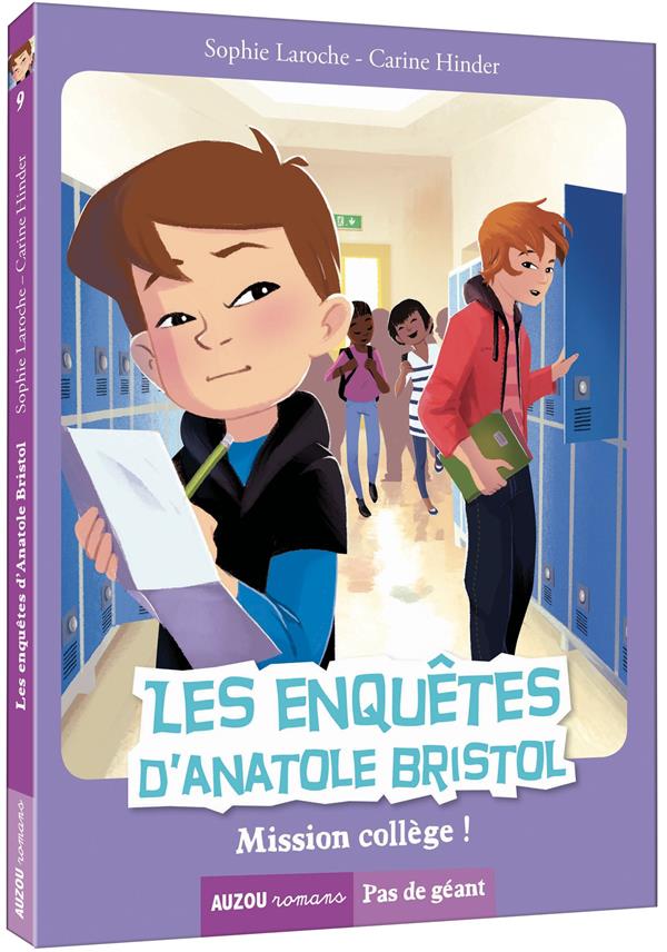 LES ENQUETES D'ANATOLE BRISTOL - TOME 9 - MISSION COLLEGE