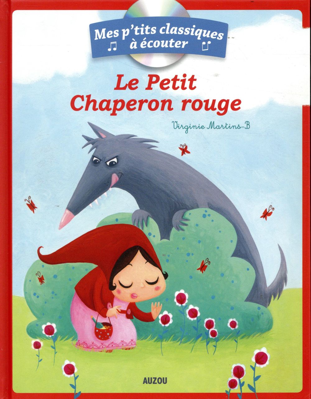 LE PETIT CHAPERON ROUGE + CD - NOUVELLE EDITION