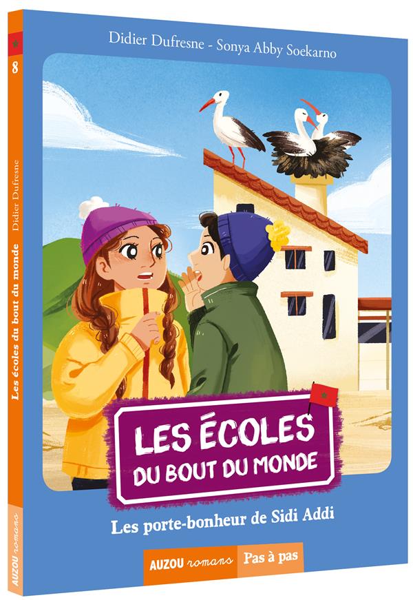 LES ECOLES DU BOUT DU MONDE TOME 8 - LES PORTE-BONHEUR DE SIDI ADDI
