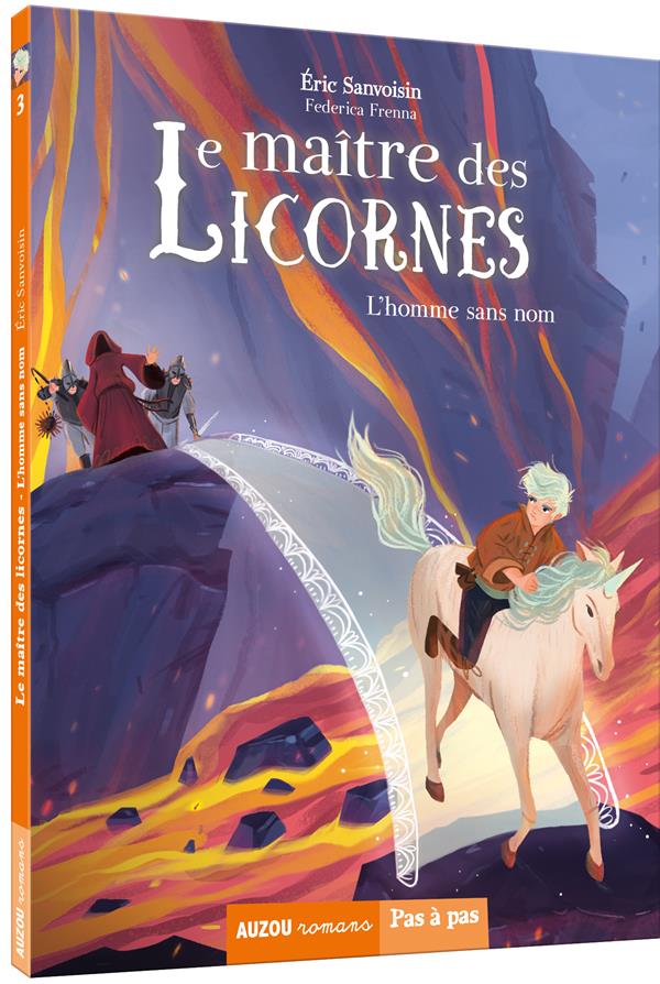 LE MAITRE DES LICORNES - TOME 3 - L'HOMME SANS NOM