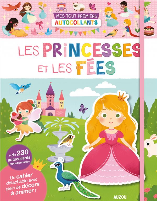 MES TOUT PREMIERS AUTOCOLLANTS - LES PRINCESSES ET LES FEES