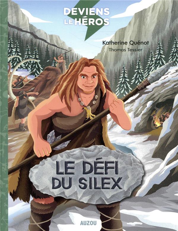 DEVIENS LE HEROS - LE DEFI DU SILEX