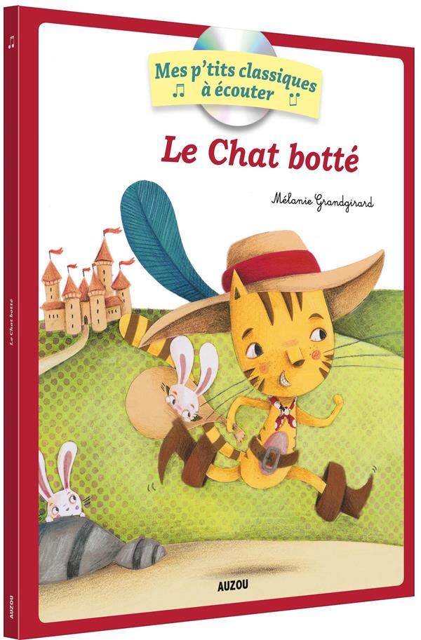 LES P'TITS CLASSIQUES A ECOUTER - LE CHAT BOTTE