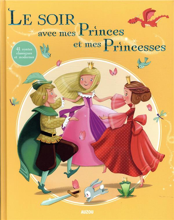 LE SOIR AVEC MES PRINCES ET MES PRINCESSES