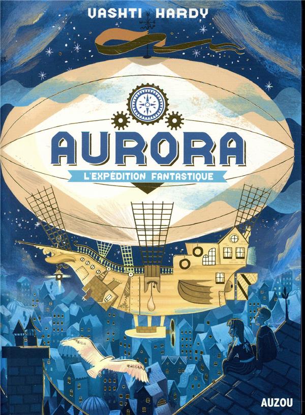 AURORA - T01 - AURORA, L'EXPEDITION FANTASTIQUE