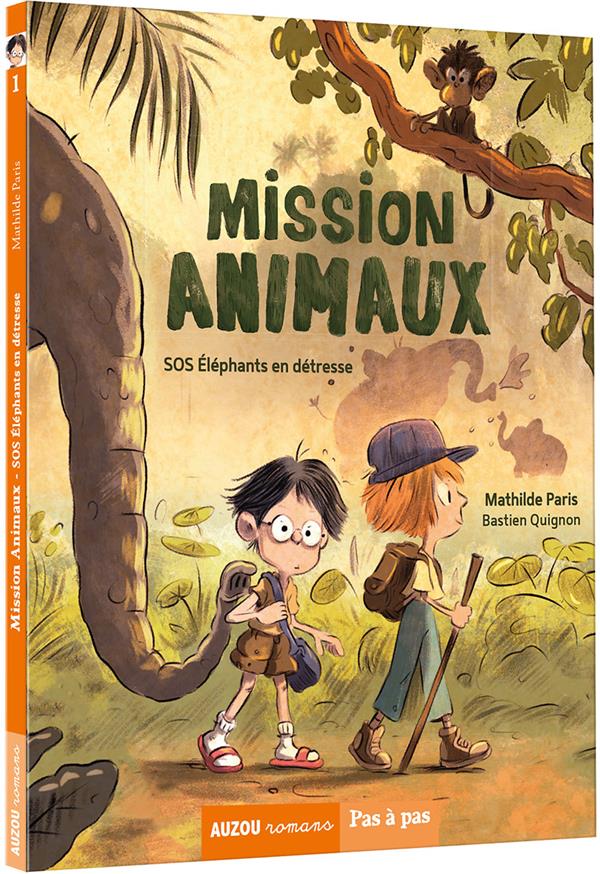 MISSION ANIMAUX - SOS ELEPHANTS EN DETRESSE