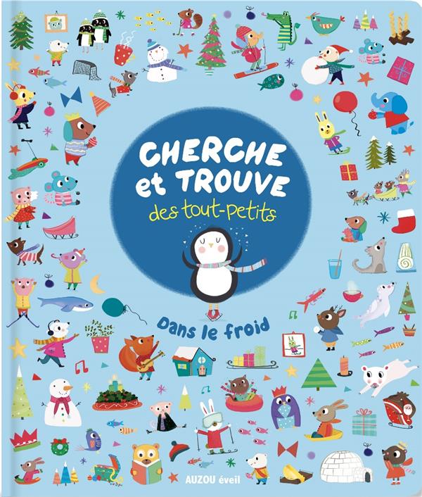 CHERCHE ET TROUVE DES TOUT-PETITS - DANS LE FROID