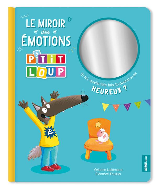 LE MIROIR DES EMOTIONS P'TIT LOUP