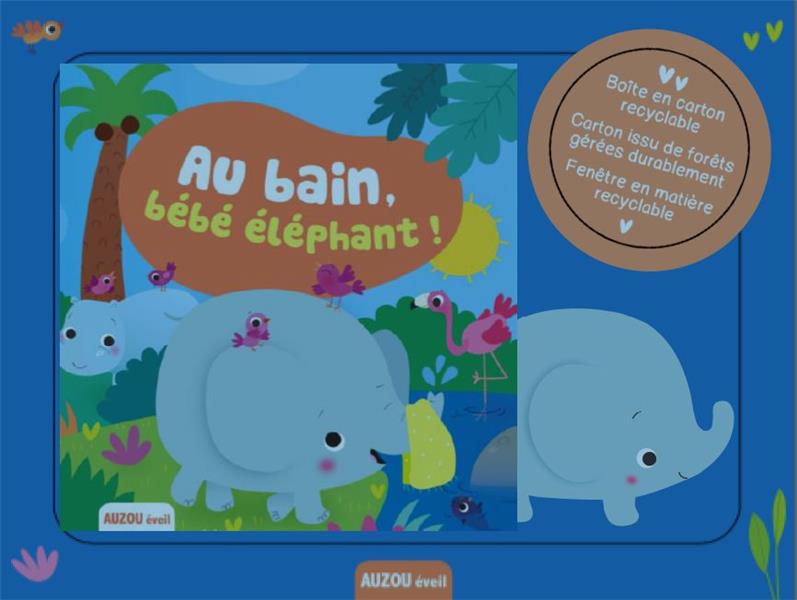 MON PREMIER LIVRE DE BAIN - AU BAIN BEBE ELEPHANT !