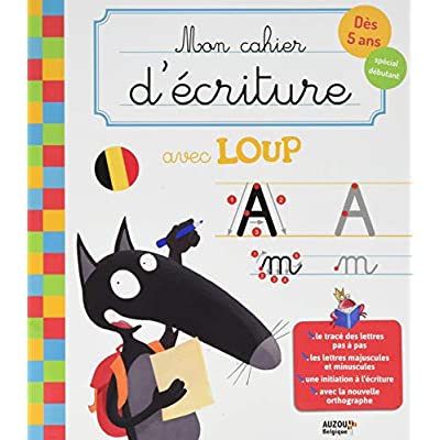 MON CAHIER D'ECRITURE AVEC LOUP / VERSION BELGIQUE