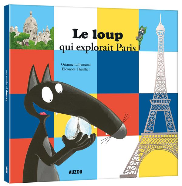 LE LOUP QUI EXPLORAIT PARIS