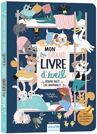 MON TRES GRAND LIVRE D'EVEIL - BONNE NUIT LES ANIMAUX !