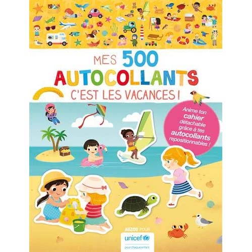 MES TOUT PREMIERS AUTOCOLLANTS - MES 500 AUTOCOLLANTS - C'EST LES VACANCES !