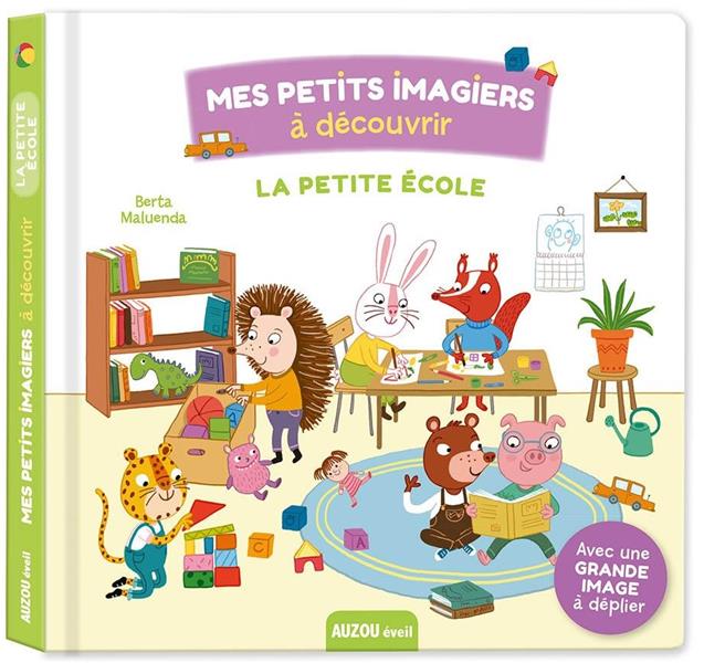 LA PETITE ECOLE - MES PETITS IMAGIERS A DECOUVRIR
