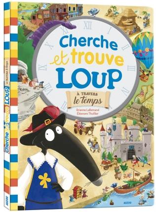 CHERCHE ET TROUVE GEANT - LOUP - A TRAVERS LE TEMPS