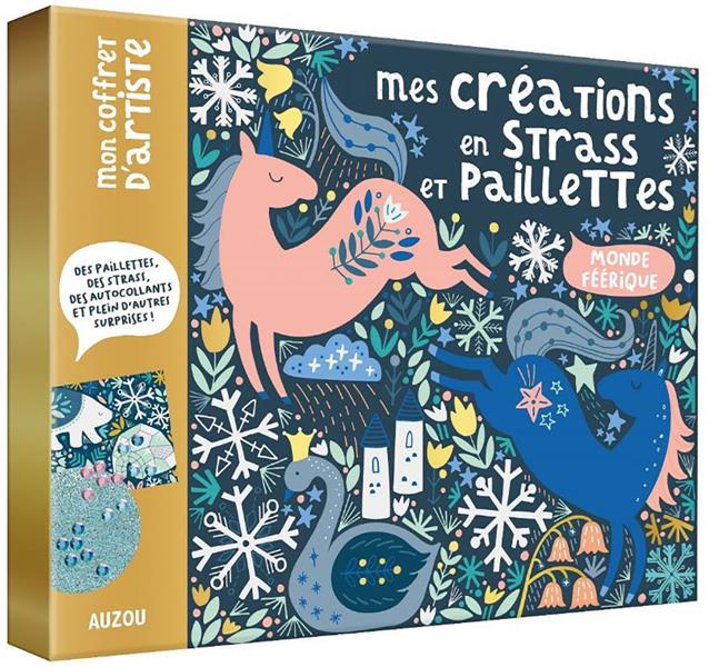 MON COFFRET D'ARTISTE - MES CREATIONS EN STRASS ET PAILLETTES - MONDE FEERIQUE