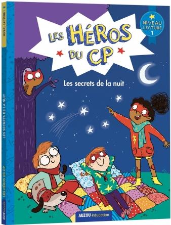 LES HEROS DU CP - NIVEAU 1 - LES SECRETS DE LA NUIT