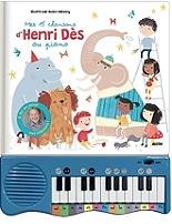 MON LIVRE PIANO - MES 15 CHANSONS D HENRI DES AU PIANO