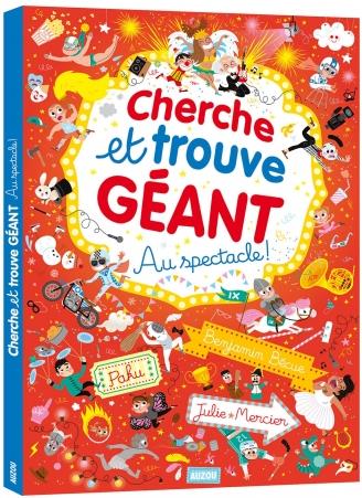 CHERCHE ET TROUVE GEANT - AU SPECTACLE !