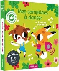 MES PREMIERS SONORES - MES PREMIERES COMPTINES A DANSER