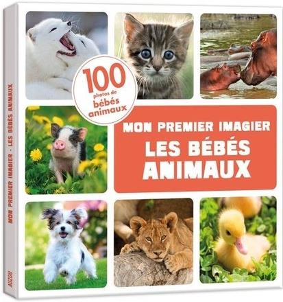 MON PREMIER ANIMALIER - LES BEBES ANIMAUX