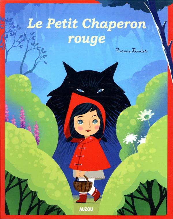 LES P'TITS CLASSIQUES - LE PETIT CHAPERON ROUGE