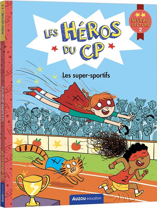 LES HEROS DU CP - NIVEAU 2 LES SUPER-SPORTIFS