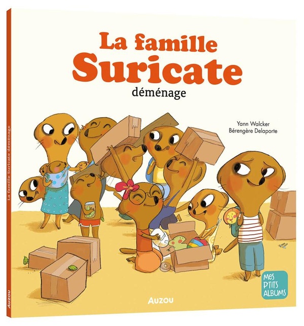 LA FAMILLE SURICATE DEMENAGE